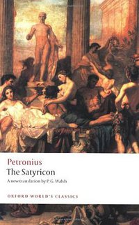 The Satyricon (OUP Oxford 2009)