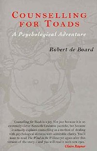 Counselling for Toads: A Psychological Adventure