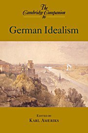The Cambridge Companion to German Idealism (劍橋大學出版社 2000)