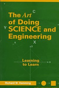 The Art of Doing Science and Engineering: Learning to Learn