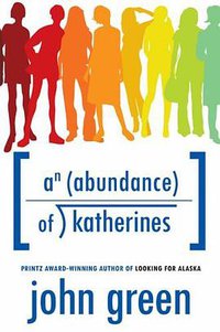 An Abundance of Katherines (Dutton Juvenile 2006)