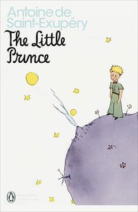 The Little Prince (Penguin Classics 2001)