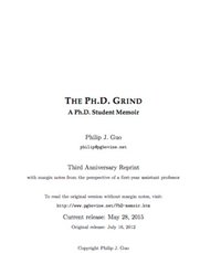 The Ph.D. Grind: A Ph.D. Student Memoir
