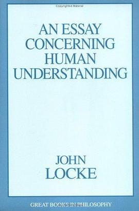 An Essay Concerning Human Understanding (Great Books in Philosophy)