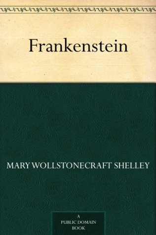 Frankenstein (弗兰肯斯坦 ) (免费公版书)