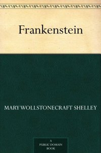 Frankenstein (弗兰肯斯坦 ) (免费公版书)