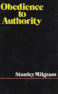 Obedience to Authority (Harper Perennial 1983)