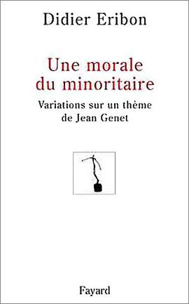 Une Morale du minoritaire