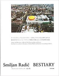 Smiljan Radic Bestiary