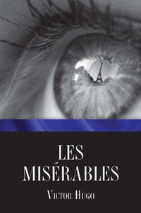 Les Misérables (Public Domain Books 2010)