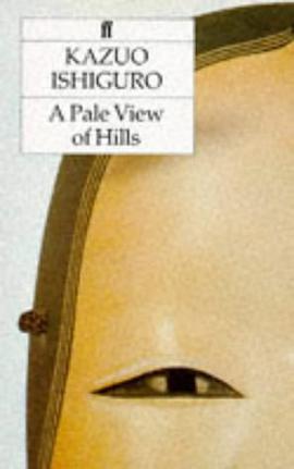 Pale View Of The Hills