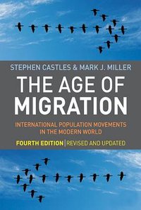 The Age of Migration (Guilford Press 2009)