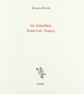Le Toucher, Jean-Luc Nancy