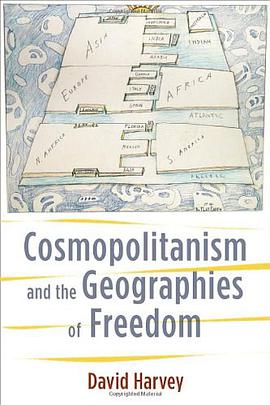 Cosmopolitanism and the Geographies of Freedom