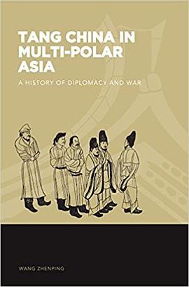Tang China in Multi-Polar Asia