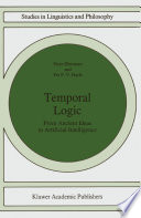 Temporal Logic: From Ancient Ideas to Artificial Intelligence