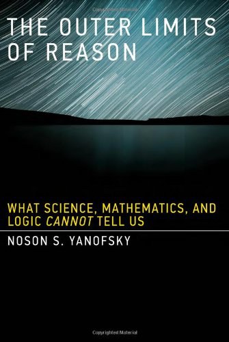 The Outer Limits of Reason