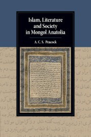Islam, Literature and Society in Mongol Anatolia