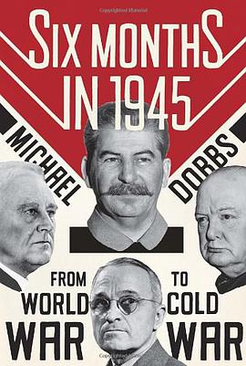 Six Months in 1945