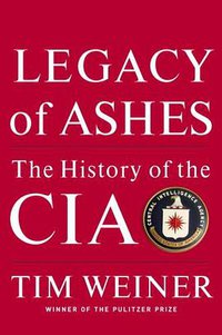Legacy of Ashes (Doubleday 2007)