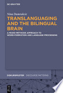 Translanguaging and the Bilingual Brain