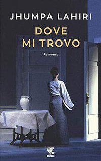 Dove mi trovo (Guanda 2018)