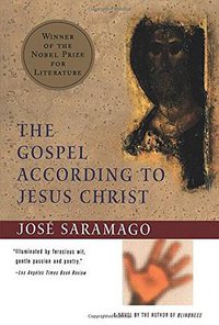 The Gospel According to Jesus Christ (Mariner Books 1994)