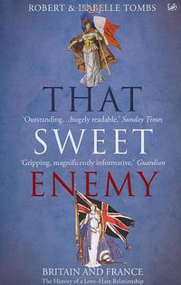 That Sweet Enemy (Pimlico 2007)