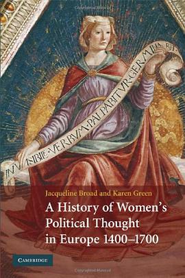 A History of Women's Political Thought in Europe 1400 - 1700