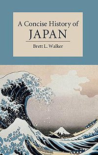 A Concise History of Japan (劍橋大學出版社 2015)