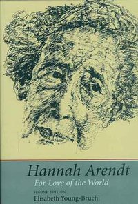 Hannah Arendt (Yale University Press 2004)