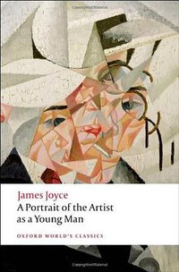 A Portrait of the Artist as a Young Man (Oxford World's Classics 2008)