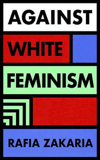 Against White Feminism (哈密什·汉密尔顿 2021)