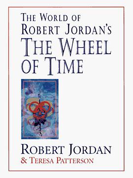 The World of Robert Jordan's The Wheel of Time