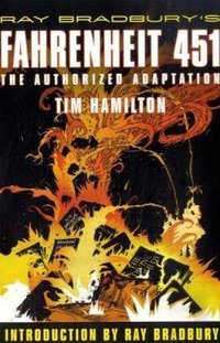 Ray Bradbury's Fahrenheit 451 (Hill and Wang 2009)