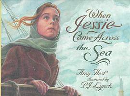 When Jessie Came Across the Sea (Candlewick Pr 1997)