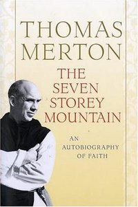 The Seven Storey Mountain (Harvest Books 2001)