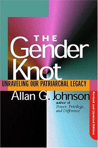 The Gender Knot (Temple University Press 2005)