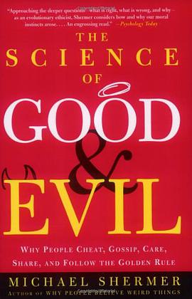 The Science of Good and Evil