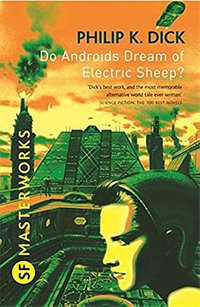 Do Androids Dream Of Electric Sheep? (Gollancz 2010)