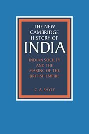 Indian Society and the Making of the British Empire (劍橋大學出版社 1988)