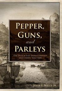 Pepper, Guns, and Parleys (Figueroa Press 2005)
