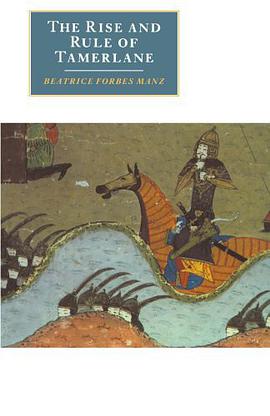 The Rise and Rule of Tamerlane