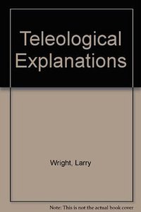 Teleological Explanations