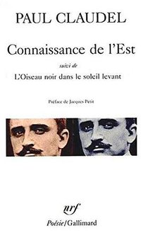Connaissance de l'Est / L'Oiseau noir dans le soleil levant (加利瑪出版社 2010)