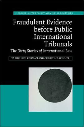 Fraudulent Evidence before Public International Tribunals