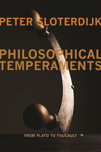 Philosophical Temperaments (Columbia University Press 2013)