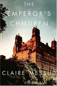 The Emperor's Children (Knopf 2006)