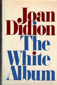 The White Album (Simon & Schuster 1979)