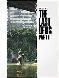 The Art of the Last of Us Part 2